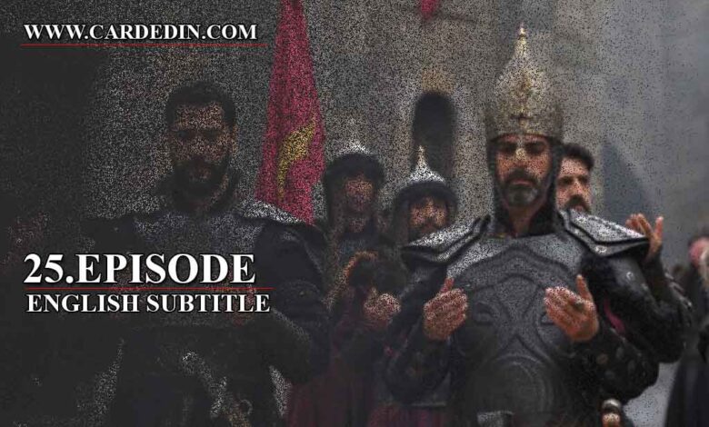 Salahuddin Ayyubi Episode 25 English Subtitles